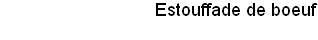 Estouffade de boeuf