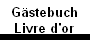 Gstebuch
Livre d'or