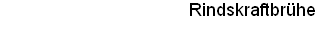 Rindskraftbr�he