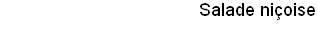 Salade ni�oise
